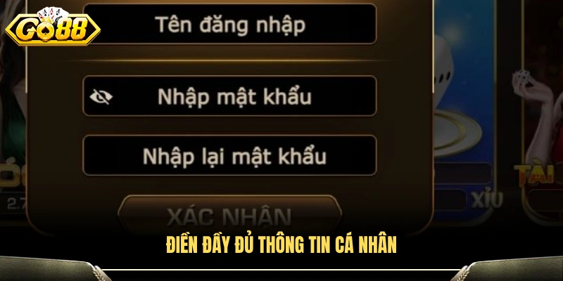 Cung cấp chính xác tất cả dữ liệu cá nhân