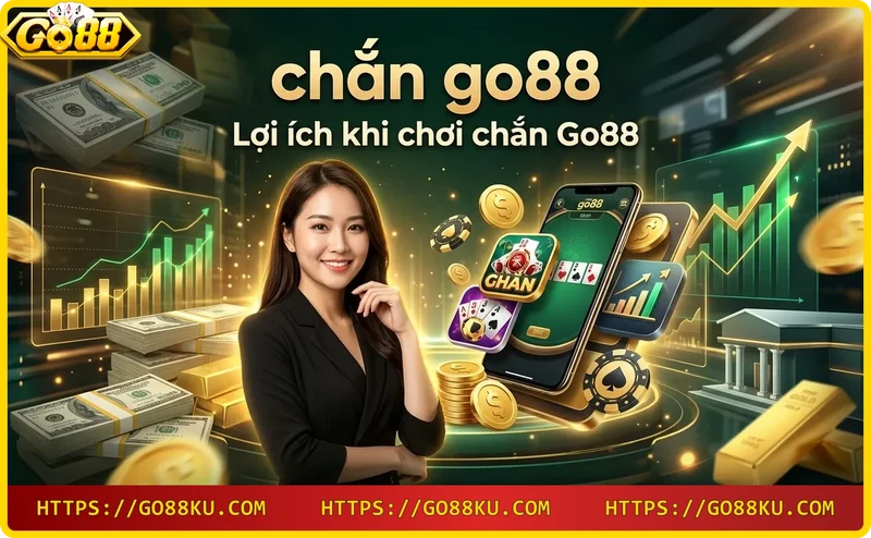 choi-chan-go88-moi-luc-moi-noi-tren-thiet-bi-di-dong Chơi chắn Go88 mọi lúc mọi nơi trên thiết bị di động